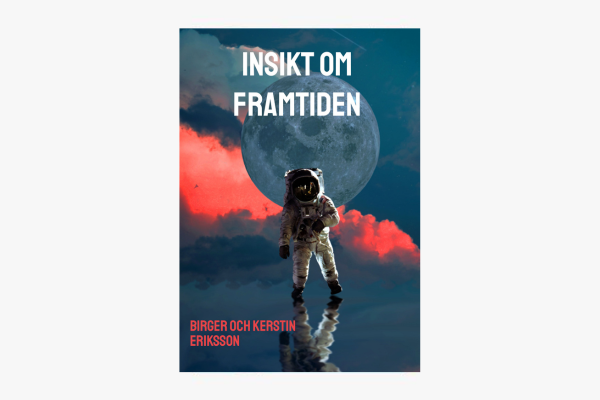 Omslagsbild till boken Insikt om framtiden